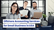 Offshore Outsourcing Accounting Services for Small Business in USA