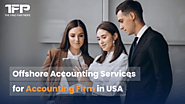 Offshore Accounting Services for Accounting Firms in USA