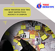 Your Trusted and The Best Detective Agency in Jaipur | Best Investigation Services – @venus-detective011 on Tumblr