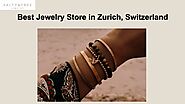 Discover Zurich’s Finest Jewelry Store for Luxury Bracelets and Cuffs