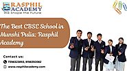 #1 The Best CBSE School in Munshi Pulia: Rasphil Academy -