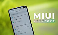 Optimize Your Xiaomi Phone: MIUI Settings to Adjust Now