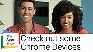 Chrome devices | Chromebit, Chromebook| The Apps Show