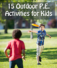 15 Outdoor P.E. Activities for Grades K-12