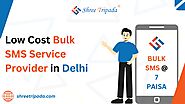 Low Cost Bulk SMS Service Provider in Delhi | Shree Tripada