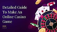 How to Create an Online Casino: A Step-by-Step Guide for 2025