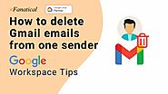 How to delete all emails from one sender? - xFanatical