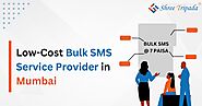 Low Cost Bulk SMS Service Provider in Mumbai | Shree Tripada