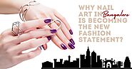 Website at https://3dnailartstudio.in/why-nail-art-in-bangalore-is-becoming-the-new-fashion-statement/