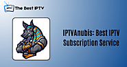 IPTVAnubis: Best IPTV Subscription Service Provider 2024 | Watch Live TV, Movies & More - THE BEST IPTV