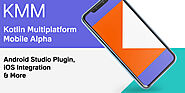 Kotlin Multiplatform Mobile Alpha — Android Studio Plugin, iOS Integration & More