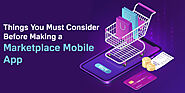 7 Things You Must Consider Before Making a Marketplace Mobile App