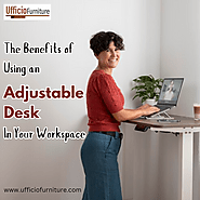 The Benefits of Using an Adjustable Desk in Your Workspace