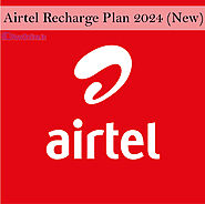 Airtel Recharge Plan 2024 (New), Check Revised Airtel Plans 4G, 5G for Prepaid & Postpaid