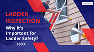 Comprehensive Guide to Ladder Inspection | Ladder safety Rails