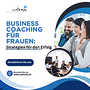 Business Coaching für Frauen: Strategien für den Erfolg