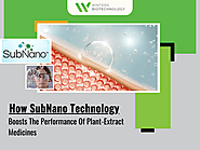 Winters Biotechnology | SubNano Technology: Optimizing Plant Medicines Performance