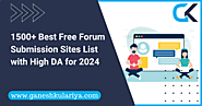 1500+ Best Free Forum Submission Sites List with High DA - Ganesh Kulariya