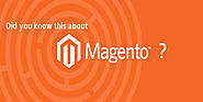 Top 5 Interesting Facts To Know About Magento CMS – Magento Store Blog