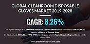 Global Cleanroom Disposable Gloves Market | Medical Devices