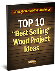 Top 10 Best Selling & Most Profitable Woodworking Projects