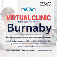 Find the Benefits of Telehealth Care with Virtual Clinic in Burnaby | 123 Walkin