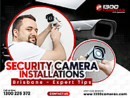 Security Camera Installations Brisbane - Expert Tips