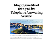 Major Benefits of Using a Live Telephone Answering Service