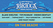 Tortuga Music Festival - April 15-17, Fort Lauderdale, FL