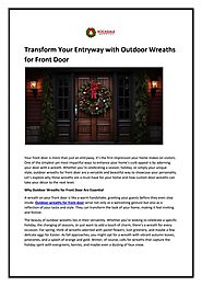 Transform Your Entryway with Outdoor Wreaths for Front Door