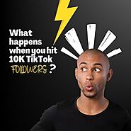 10K TikTok Milestone and it's perks: 100% guarantee