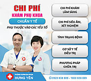 Chi phí khám phụ khoa ở Hưng Yên - Phòng khám Đa khoa Hưng Yên