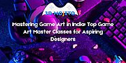 Mastering Game Art in India: Top Game Art Master Classes for Aspiring Designers