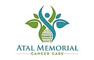 Atal Memorial Cancer Care Hospital: Your Trusted Partner in Advanced Oncology and Comprehensive Cancer Treatment in B...