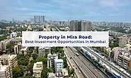 Property in Mira Road: Best Investment Opportunities in Mumbai