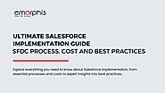 Ultimate Salesforce Implementation Guide: SFDC Process, Cost and Best Practices