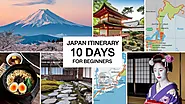 Japan Itinerary 10 Days for Beginners - An In-Depth Guide