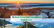 12 Charming & Best Mountain Getaways East Coast - Touripia