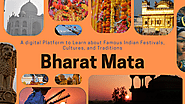 Bharat Mata: A digital Platform to Learn about Famous Indian Festivals, Cultures, and Traditions | by Bharat Mata - भ...