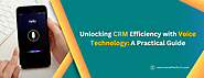 Transform Your CRM with Voice Technology