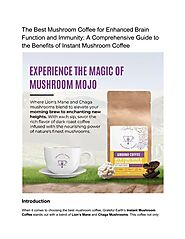 A Comprehensive Guide to the Benefits of Instant Mushroom Coffee