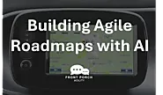 3 Reasons Why AI Influences Agile Roadmaps