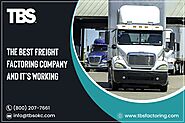 The Best Freight Factoring Company and It’s Working