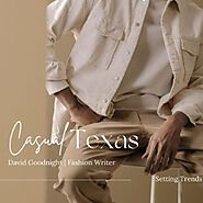 From Day to Night: David Goodnight's Guide to Versatile Fashion | Searched As David Goodnight Texas