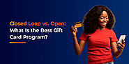 The Future of Gift Cards: Closed & open Loop Designs