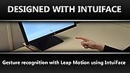Gesture recognition with Leap Motion using IntuiFace