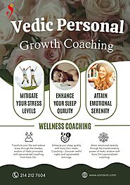 Embrace a New You with Sona Om | Vedic Life Coaching's Holistic Vedic Personal Growth Coaching