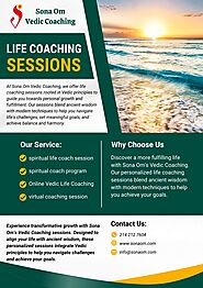 2024 Life Coaching Sessions: Elevate Your Life with Sona Om | Vedic Life Coaching