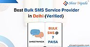 Best Bulk SMS Service Provider in Delhi (Verified)