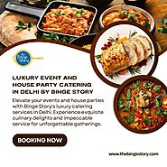 House Party Catering Services in Delhi | Delicious Party Menus